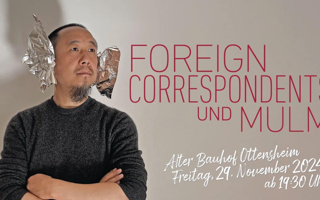 FOREiGN CORRESPONDENTS und MULM